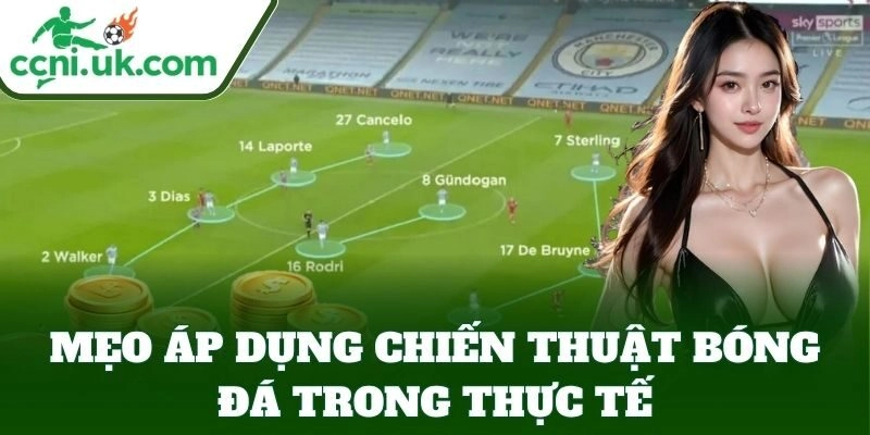 Đọc Chiến Thuật Bóng Đá để đặt kèo chính xác hơn